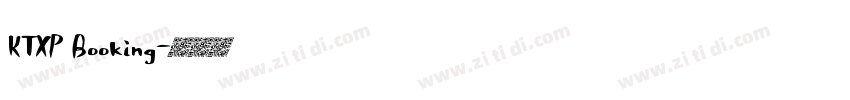 KTXP Booking字体转换